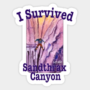 I Survived Sandthrax Canyon, Utah Sticker